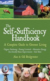 The Self-Sufficiency Handbook - 15 Feb 2011