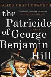 The Patricide of George Benjamin Hill - 15 Jan 2019