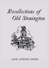 Recollections of Old Stonington - 30 Mar 2018