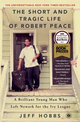 The Short and Tragic Life of Robert Peace - 23 Sep 2014