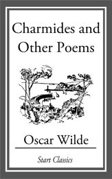 Charmides and Other Poems - 23 May 2014