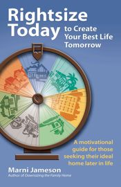 Rightsize Today to Create Your Best Life Tomorrow - 2 Jan 2024