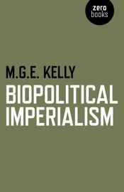 Biopolitical Imperialism - 31 Jul 2015