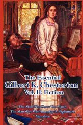 The Essential Gilbert K. Chesterton - 15 May 2013