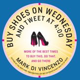 Buy Shoes on Wednesday and Tweet at 4:00 - 11 Sep 2012