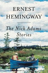 Nick Adams Stories - 24 Nov 2009