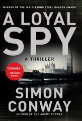 A Loyal Spy - 1 May 2018