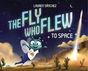 The Fly Who Flew to Space - 10 Sep 2024