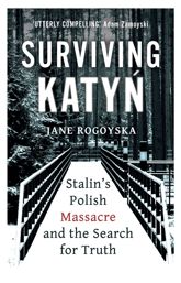 Surviving Katyn - 6 May 2021