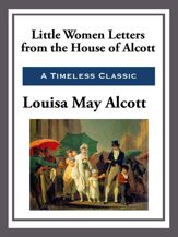 Little Women Letters from the House of Alcott - 14 Mar 2013