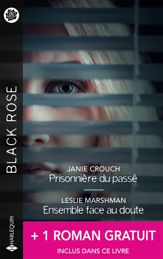 Prisonnière du passé - Ensemble face au doute + 1 titre gratuit - 1 Apr 2025