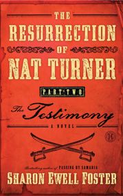 The Resurrection of Nat Turner, Part 2: The Testimony - 7 Feb 2012