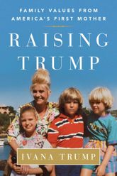 Raising Trump - 10 Oct 2017