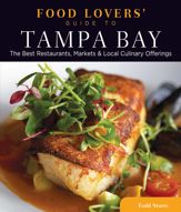 Food Lovers' Guide to® Tampa Bay - 19 Mar 2013
