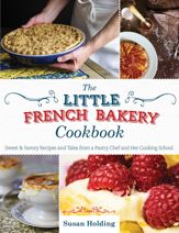 The Little French Bakery Cookbook - 11 Nov 2014