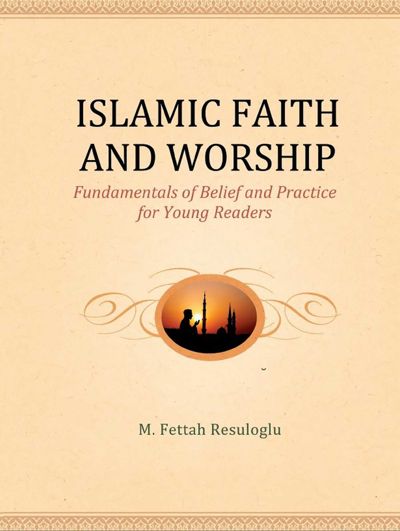 Islamic Faith and Worship