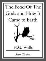 The Food Of The Gods and How It Came - 1 Dec 2013