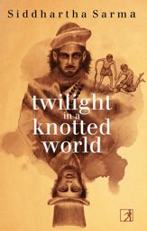 Twilight in a Knotted World - 8 Sep 2020