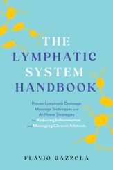 The Lymphatic System Handbook - 25 Feb 2025