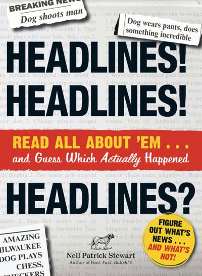 Headlines! Headlines! Headlines?