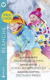 Un cadeau pour Emma - Le Noël des retrouvailles - Docteur et prince - 3 Nov 2025