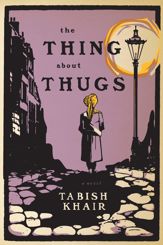The Thing About Thugs - 24 Jul 2012