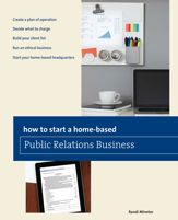 How to Start a Home-based Public Relations Business - 5 Jun 2012