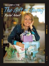 Shabby Chic: The Gift of Giving - 16 Nov 2010