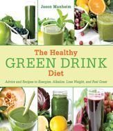 The Healthy Green Drink Diet - 19 Dec 2011