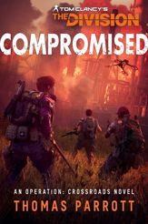 Tom Clancy's The Division: Compromised - 6 Dec 2022
