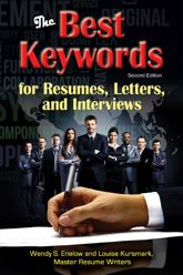 The Best Keywords for Resumes, Letters, and Interviews: Powerful Words and Phrases for Landing Great Jobs! - 15 Apr 2016