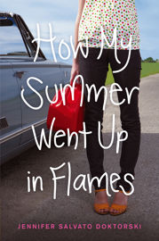 How My Summer Went Up in Flames - 7 May 2013