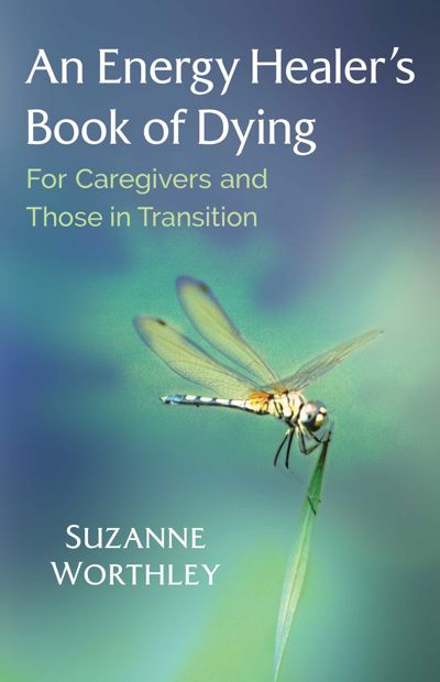 An Energy Healer's Book of Dying