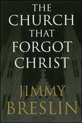 The Church That Forgot Christ - 6 Jul 2004