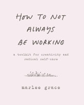 How to Not Always Be Working - 23 Oct 2018
