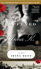 What Happened to Anna K. - 12 Aug 2008
