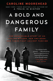 A Bold and Dangerous Family - 3 Oct 2017