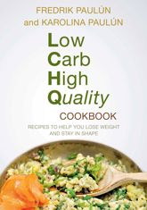 Low Carb High Quality Cookbook - 1 Apr 2014