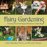 Fairy Gardening - 22 Feb 2013