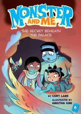 Monster and Me 6: The Secret Beneath the Palace - 2 Apr 2024
