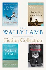 The Wally Lamb Fiction Collection - 8 Jul 2014