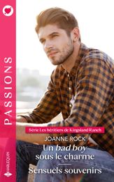 Un bad boy sous le charme - Sensuels souvenirs - 1 Mar 2024
