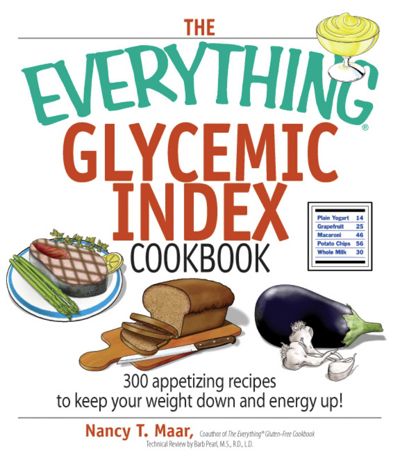 The Everything Glycemic Index Cookbook