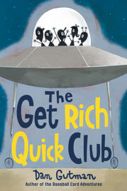 The Get Rich Quick Club - 6 Oct 2009