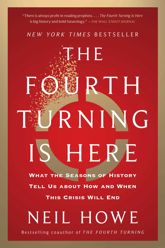 The Fourth Turning Is Here - 18 Jul 2023