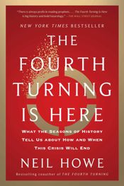 The Fourth Turning Is Here - 18 Jul 2023