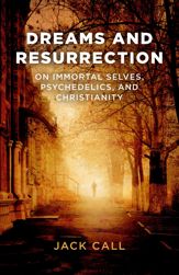 Dreams and Resurrection - 28 Nov 2014