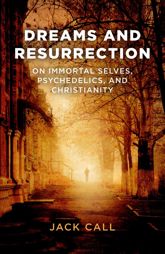 Dreams and Resurrection - 28 Nov 2014