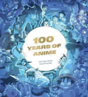 100 Years of Anime - 21 Oct 2025