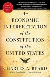 An Economic Interpretation of the Constitution of the United States - 18 Dec 2012